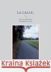 La calle..: (Kurz-Kriminalroman zum Spanisch Lernen.) Raphaela Flor?z 9783756836321 Books on Demand