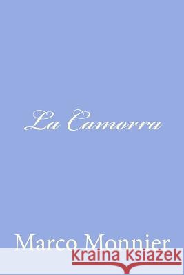 La Camorra Marco Monnier 9781480020009 Createspace - książka