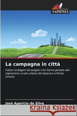 La campagna in città da Silva, José Aparicio 9783330856790 Edizioni Sapienza - książka