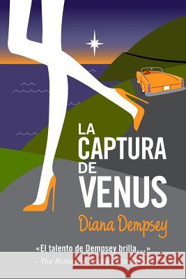 La Captura de Venus Diana Dempsey Diana Schleicher-Perez 9781508724988 Createspace - książka