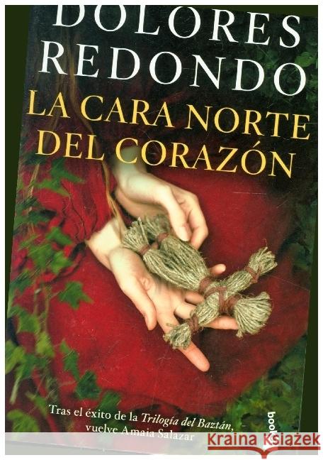 LA CARA NORTE DEL CORAZON Dolores, Redondo 9788423359912 Booket - książka