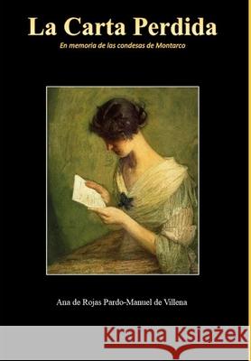 La Carta Perdida: En memoria de las condesas de Montarco Ana d 9788409131549 Autoedicion - książka