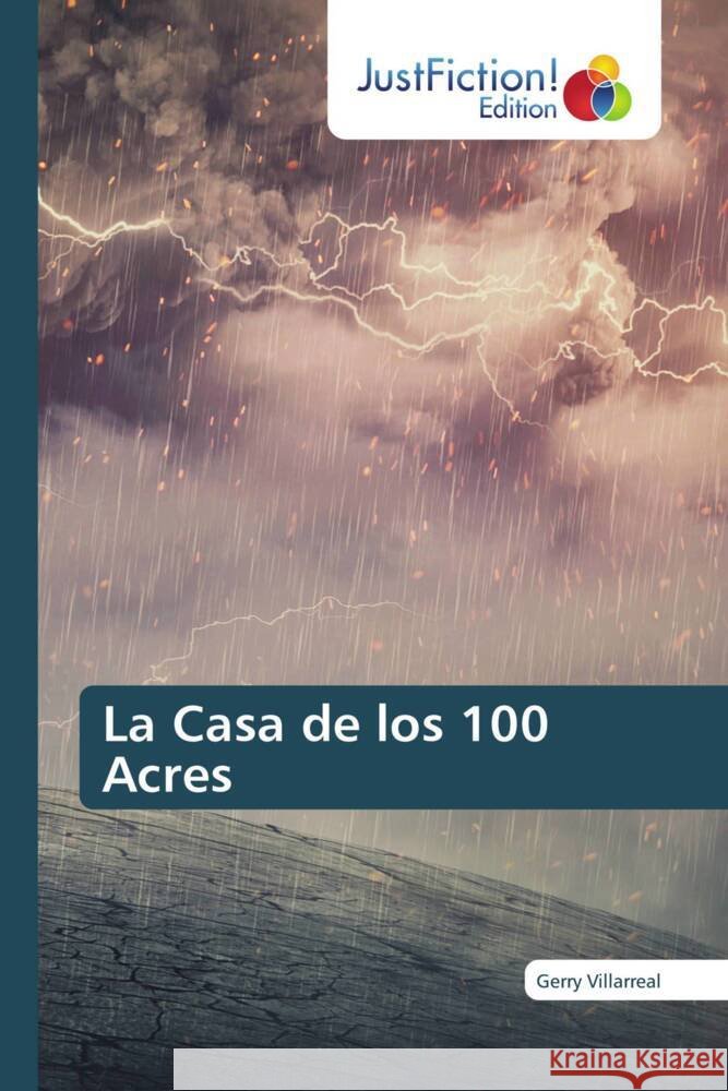 La Casa de los 100 Acres Villarreal, Gerry 9786209400582 JustFiction Edition - książka