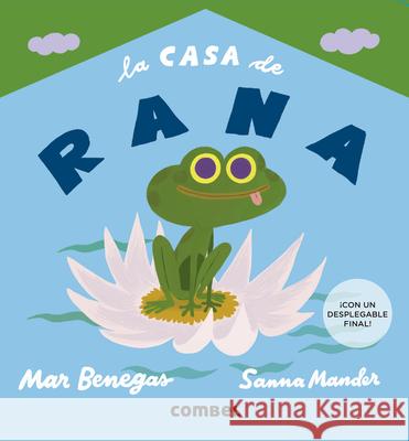 La Casa de Rana Mar Benegas 9788491019381 Combel Ediciones Editorial Esin, S.A. - książka