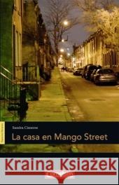 La casa en Mango Street : Text in Spanisch. Niveau B1 Cisneros, Sandra   9783464202975 Cornelsen - książka