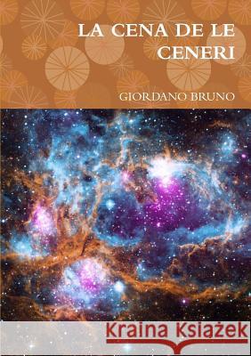 La Cena de Le Ceneri Giordano Bruno 9780244487454 Lulu.com - książka