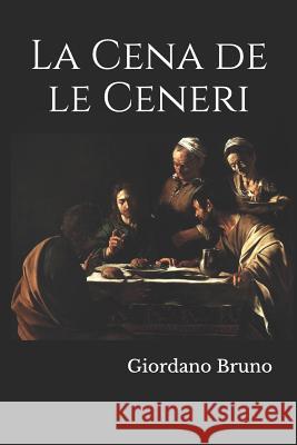 La Cena de le Ceneri Artemide Libri Giordano Bruno 9781090860163 Independently Published - książka