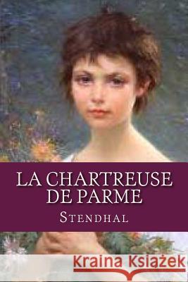 La Chartreuse de Parme Stendhal                                 Ravell 9781537397429 Createspace Independent Publishing Platform - książka