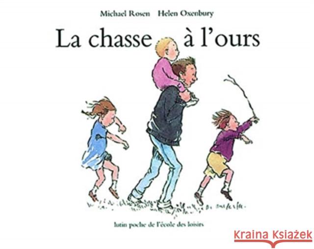 La chasse a l'ours Michael Rosen 9782211051019 Ecole des Loisirs - książka