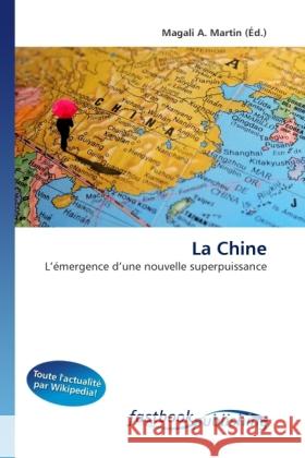 La Chine Martin, Magali A. 9786130113995 FastBook Publishing - książka