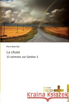 La chute Bourrelly-P 9783841698254 Ditions Croix Du Salut - książka