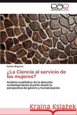 ¿La Ciencia al servicio de las mujeres? Magnone Natalia 9783846566435 Editorial Acad Mica Espa Ola - książka