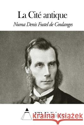 La Cité antique Fb Editions 9781505905519 Createspace - książka