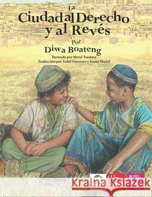 La Ciudad al Derecho y al Reves Voces de Las Generacione Diwa Boateng 9781986349420 Createspace Independent Publishing Platform - książka