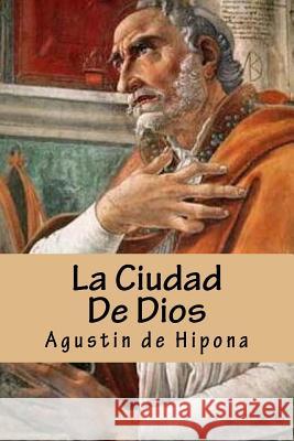 La Ciudad De Dios de Hipona, Agustin 9781981495115 Createspace Independent Publishing Platform - książka