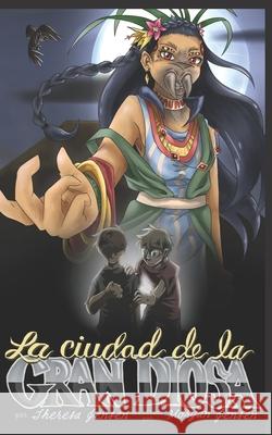 La ciudad de la Gran Diosa Theresa Jensen, Morgan Jensen 9798615855573 Independently Published - książka