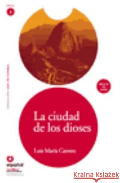 La Ciudad de los Dioses [With CD] Luis Mar-A Carrero 9788497130608 Santillana USA Publishing Company - książka