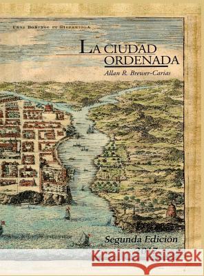 La Ciudad Ordenada: Estudio sobre 