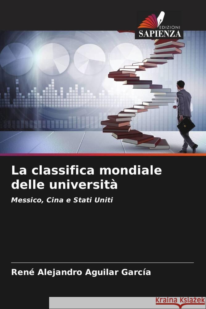 La classifica mondiale delle università Aguilar García, René Alejandro 9786204809199 Edizioni Sapienza - książka