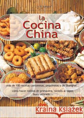 La cocina china L. Landra M. Landra 9781683258766 de Vecchi Ediciones - książka