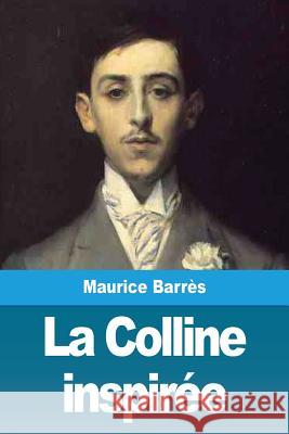 La Colline inspirée Barrès, Maurice 9782379760273 Prodinnova - książka