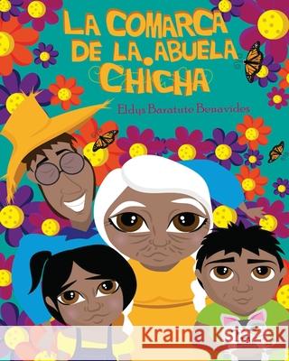 La comarca de la abuela Chicha Yaritza Delgad Eldys Baratute 9781698815718 Independently Published - książka