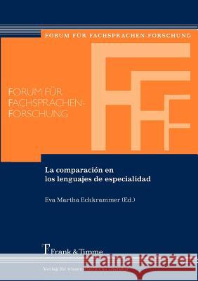 La comparación en los lenguajes de especialidad Eckkrammer, Eva Martha   9783865962164 Frank & Timme - książka