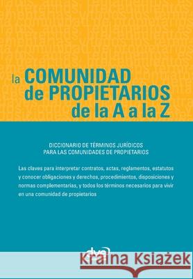 La Comunidad de propietarios de la A a la Z Varios Autores 9781644611524 de Vecchi Ediciones - książka