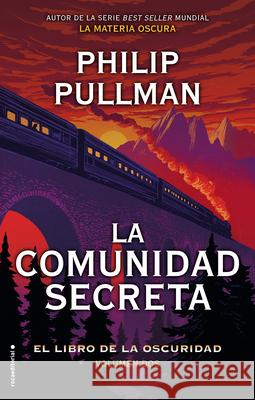 La Comunidad Secreta/ The Secret Commonwealth Pullman, Philip 9788417167080 Roca Editorial - książka