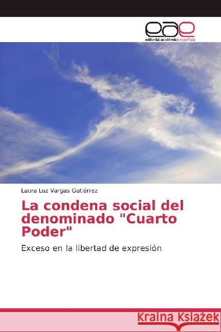 La condena social del denominado 