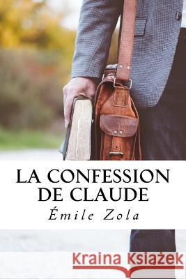 La confession de Claude Quilarque, Edward 9781985303287 Createspace Independent Publishing Platform - książka