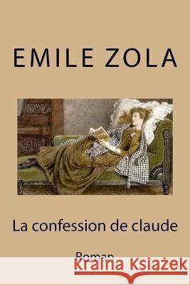 La confession de claude: Roman Ballin, Ber 9781974212781 Createspace Independent Publishing Platform - książka