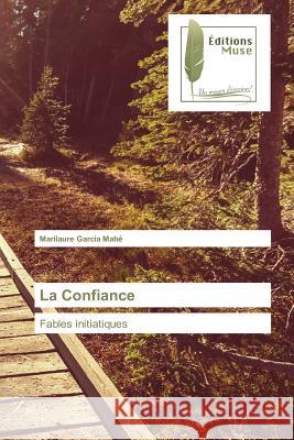 La Confiance Mahe-M 9783639636383 Omniscriptum - książka