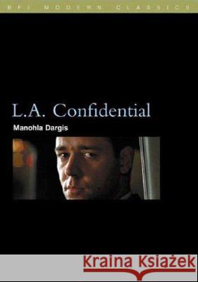 L.A. Confidential Manohla Dargis 9780851709444 British Film Institute - książka
