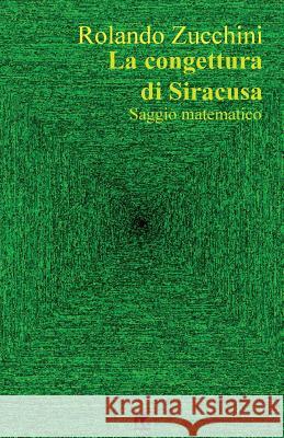 La congettura di Siracusa Zucchini, Rolando 9788869490538 Mnamon - książka