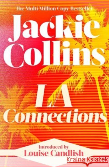 LA Connections: introduced by Louise Candlish Jackie Collins 9781398525566 Simon & Schuster Ltd - książka