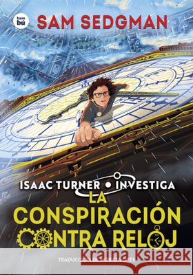 La Conspiraci?n Contra Reloj / The Clockwork Conspiracy Sam Sedgman 9788410860056 Bambu - książka