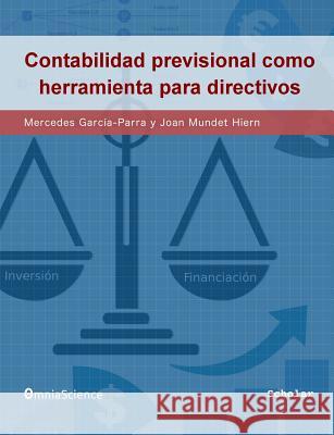 La contabilidad previsional como herramienta para directivos Mundet Hiern, Joan 9788494467301 Omniascience - książka
