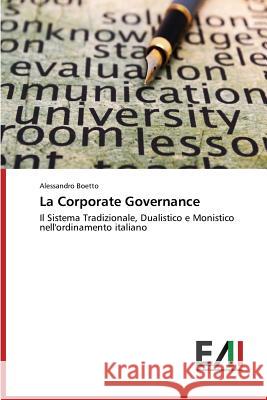 La Corporate Governance Boetto Alessandro 9783639655797 Edizioni Accademiche Italiane - książka