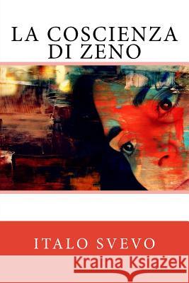 La coscienza di Zeno Italo Svevo 9781717425164 Createspace Independent Publishing Platform - książka