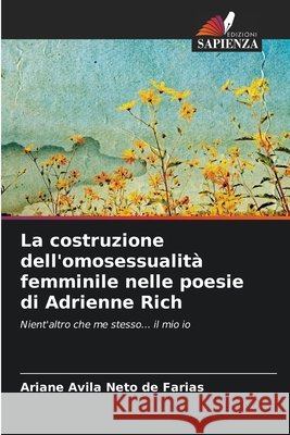 La costruzione dell'omosessualit? femminile nelle poesie di Adrienne Rich Ariane Avil 9786207605026 Edizioni Sapienza - książka