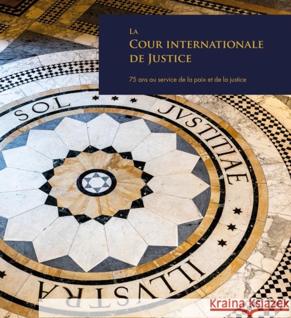 La Cour Internationale de Justice International Court of Justice 9789210038638 United Nations - książka