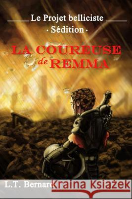 La Coureuse de Remma L T Bernard 9782981835116 L. T. Bernard - książka