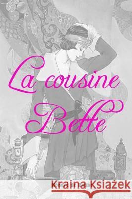 La cousine Bette Honore D 9781983997839 Createspace Independent Publishing Platform - książka