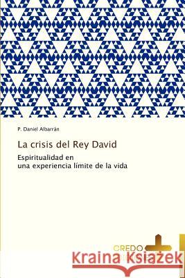 La Crisis del Rey David  9783639520095 Credo Ediciones - książka