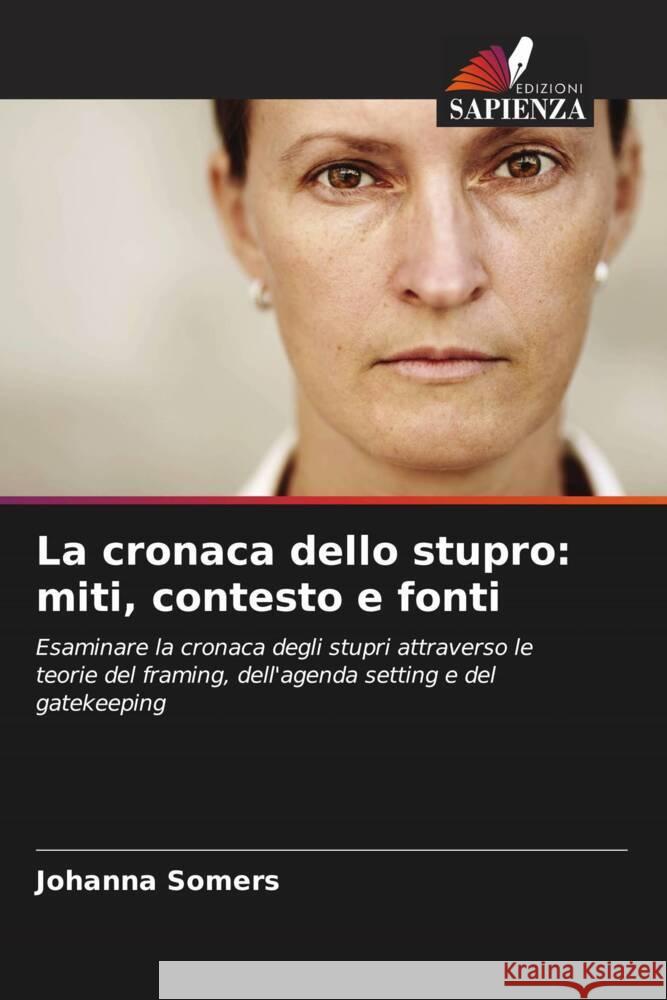 La cronaca dello stupro: miti, contesto e fonti Somers, Johanna 9786208565473 Edizioni Sapienza - książka