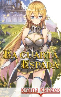 La cuarta espada Olgu 9789569505454 Biblioteca de Chilenia - książka