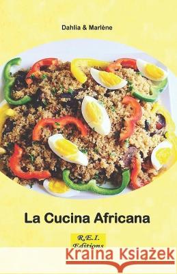 La Cucina Africana Dahlia And Marlène 9782372974479 R.E.I. Editions - książka