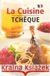 La Cuisine Tchëque Lea FilipovÃ¡ 9788073917906 Slovart