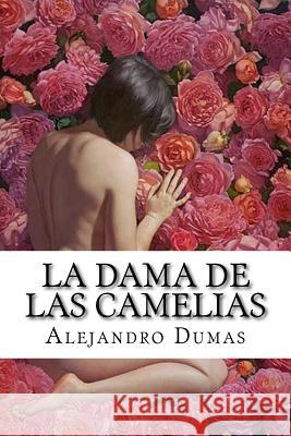 La Dama de las Camelias Dumas, Alejandro 9781542598569 Createspace Independent Publishing Platform - książka